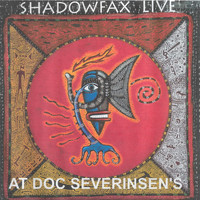 Shadowfax - Shadowfax Live at Doc Severinsen's