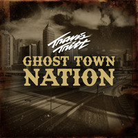 Travis Tritt - Ghost Town Nation