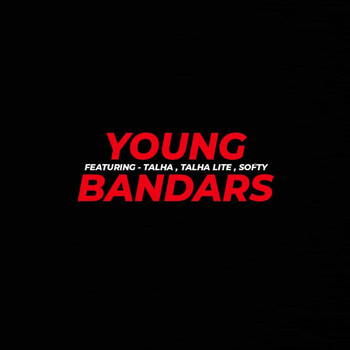 Bella - Young Bandars (Explicit)