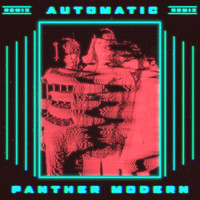 Automatic - Suicide in Texas (Panther Modern Remix)