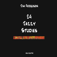 Jim Ferguson - 24 Jazzy Studies