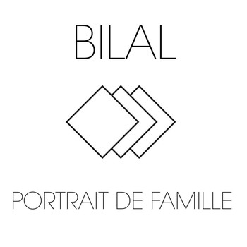 Bilal - Portrait De Famille - EP