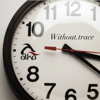 Alka - Without.trace