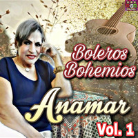 Anamar - Boleros Bohemios Vol.1
