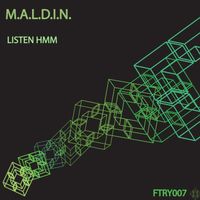 M.a.l.d.i.n. - Listen Hmm