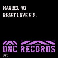 Manuel Ro - Reset Love