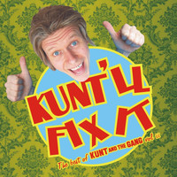 Kunt and the Gang - Kunt'll Fix It (Explicit)