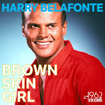 Harry Belafonte - Brown Skin Girl