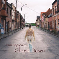 Suzi Ragsdale - Ghost Town