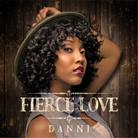 Danni - Fierce Love