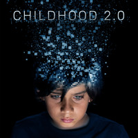 Jamin Winans - Childhood 2.0 (Original Motion Picture Soundtrack)