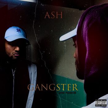Ash - Gangster (Explicit)