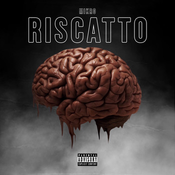 Mikro - Riscatto (Explicit)