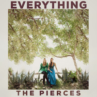 The Pierces - Everything (Explicit)