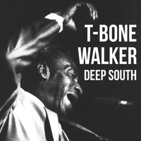 T-Bone Walker - Deep South