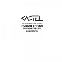 Robert Shiver - Robert Shiver Sound Effects