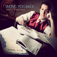 Brett Marshall - Taking You Back