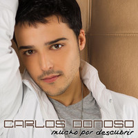 Carlos Donoso - Mucho por Descubrir