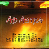 Ad Astra - Surface of Last Scattering