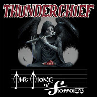 Thunderchief - The Tone of Sorrow (Explicit)