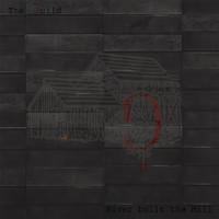 The Guild - River Built the Mill