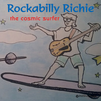 Rockabilly Richie - The Cosmic Surfer