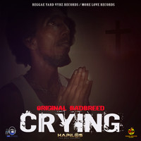 Original BadBreed - Crying