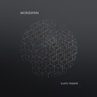 Microesfera - Elastic Triggers