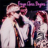 Fringe Class - Fringe Class Begins