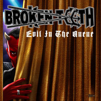 Broken Teeth - Evil in the Queue (Live)
