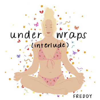Freddy - Under Wraps (Interlude)