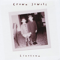 Crown Jewels - Linoleum