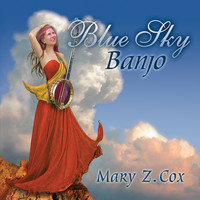 Mary Z. Cox - Blue Sky Banjo