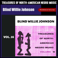 Blind Willie Johnson - Treasures of North-American Negro Music, Vol. 16 (Recordings of 1927 & 1929)