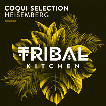 Coqui Selection - Heisemberg