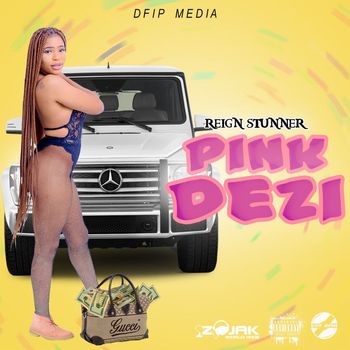Reign Stunner - Pink Dezi (Explicit)