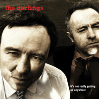 The Darlings - It's Not Really Getting Us Anywhere