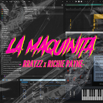 Rrayzz, Richie Payne - La Maquinita