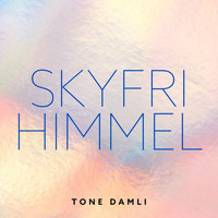 Tone Damli - Skyfri himmel