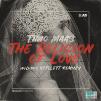 Timo Maas - The Religion of Love