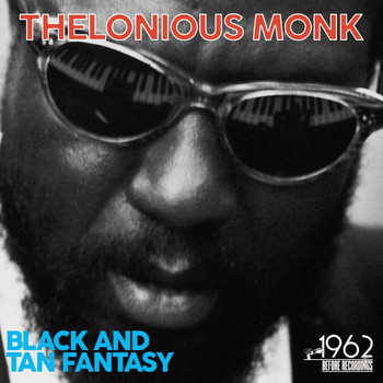 Thelonious Monk - Black and Tan Fantasy