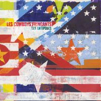 Les Cowboys Fringants - Les antipodes (Explicit)