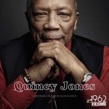 Quincy Jones - Memorable Album by Quincy Jones