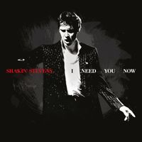 Shakin' Stevens - I Need You Now