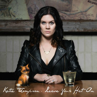 Katie Thompson - Leave Your Hat On