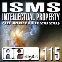 ISMS - Intellectual Property (Remaster 2020)