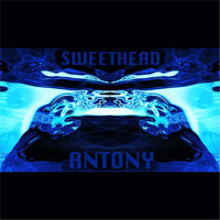 Sweethead - Antony