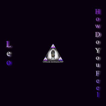 Leo - How Do You Feel (Explicit)