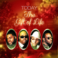 Today - The Gift of Life