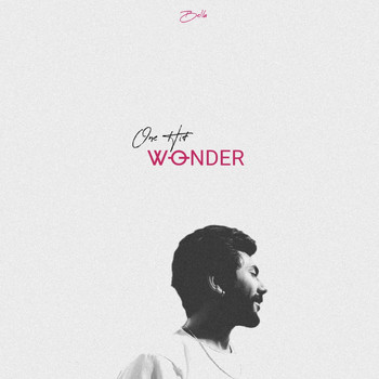 Bella - One Hit Wonder (Explicit)